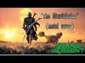 The Mandalorian Metal Cover By Sound Of Dissent