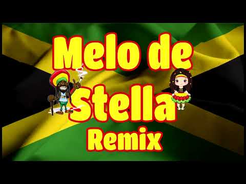 Melo de Stella Remix