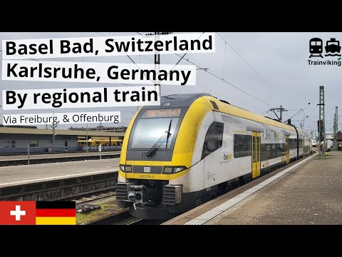 Regional train from Basel Bad, Switzerland to Karlsruhe, Germany via Freiburg & Offenburg line RE7