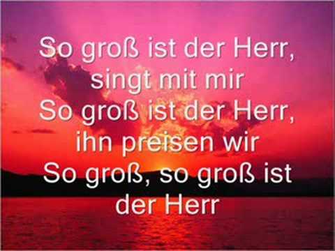 So groß ist der Herr-Michael Janz (lyriks)