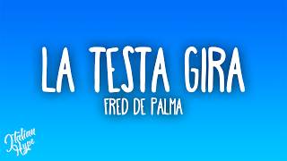 Fred De Palma - LA TESTA GIRA ft. Anitta & Emis Killa