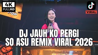 Download lagu DJ JAUH KO PERGI X SO ASU  - SA CERITAKAN PADA BINTANG BINTANG REMIX VIRAL TERBARU 2026 mp3