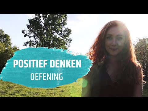 POSITIEVE MINDSET | Korte Oefening