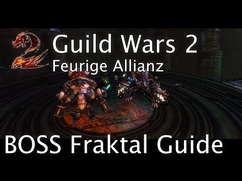 [Guild Wars 2] Feurige Allianz BOSS Fraktal Guide