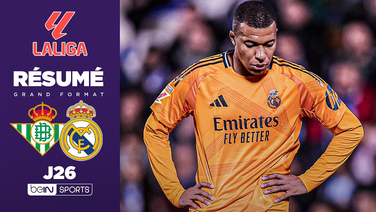 Résumé : MBAPPÉ décisif, mais ISCO PLOMBE le Real Madrid et offre la victoire au Real Betis !