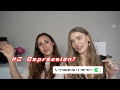 #2 Depressionen und dysfunktionale Gedanken