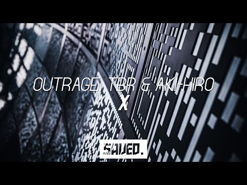 OUTRAGE, TBR & AKI HIRO - X