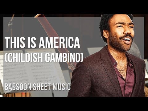 Bassoon Sheet Music: How to play This Is America by Childish Gambino