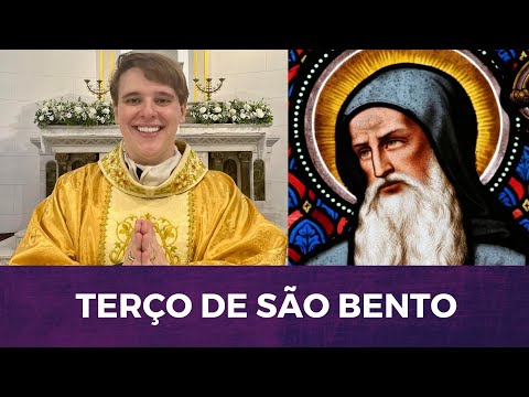 TERÇO DE SÃO BENTO | PADRE LÚCIO CESQUIN