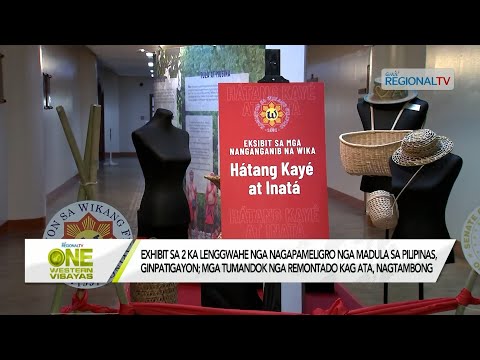 One Western Visayas: Exhibit sa 2 lenggwahe nga nagapameligro nga madula sa Pilipinas, ginpatigayon