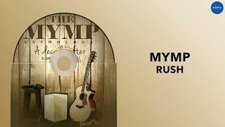 MYMP - Rush (Official Audio)