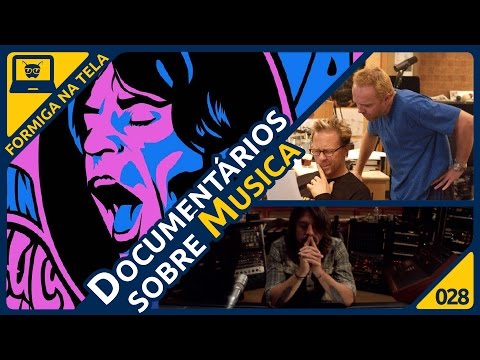 Documentários Sobre Música I Formiga na Tela - 28