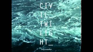 Civil Twilight - Doorway