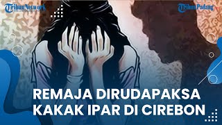 Diancam akan Dibunuh, Remaja 14 Tahun di Cirebon Takut Akiu Dirudapaksa Kakak Ipar