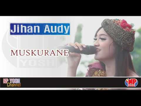 download lagu mp3 mp4 Download Lagu New Pallapa Jihan Audy Muskurane, download lagu Download Lagu New Pallapa Jihan Audy Muskurane gratis, unduh video klip Download Lagu New Pallapa Jihan Audy Muskurane