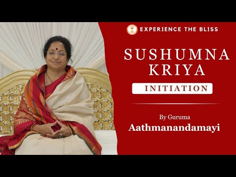 How to do Meditation | Sushumna kriya Yoga | Pujya guruma Aathmanandamayi