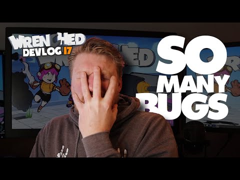 Wrenched Devlog #17 - SO MANY BUGS! (How to Release a Demo)