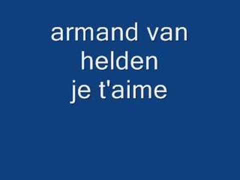 Armand Van Helden Je T'aime (long version)