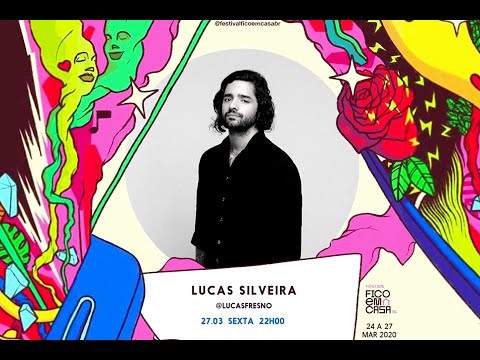 Lucas Silveira (Fresno) Live #festivalficaemcasa