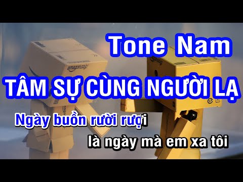 Karaoke Tâm Sự Cùng Người Lạ (Tiên Cookie) - Tone Nam | Nhan KTV