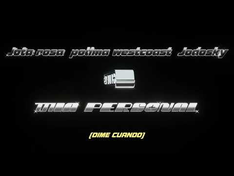 Mia Personal - Club16, Jota Rosa, Polima Westcoast, Jodosky (Official Lyric Video)