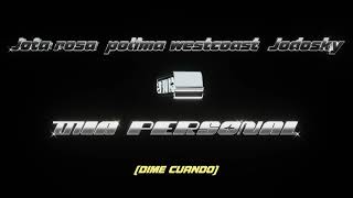 Mia Personal - Club16, Jota Rosa, Polima Westcoast, Jodosky (Official Lyric Video)