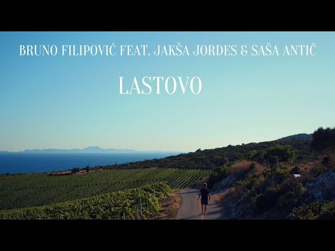 Bruno Filipović feat. Jakša Jordes & Saša Antić - Lastovo