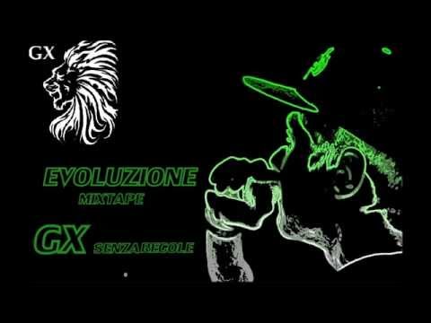 GX - Start (Intro) - 01 - Evoluzione Mixtape