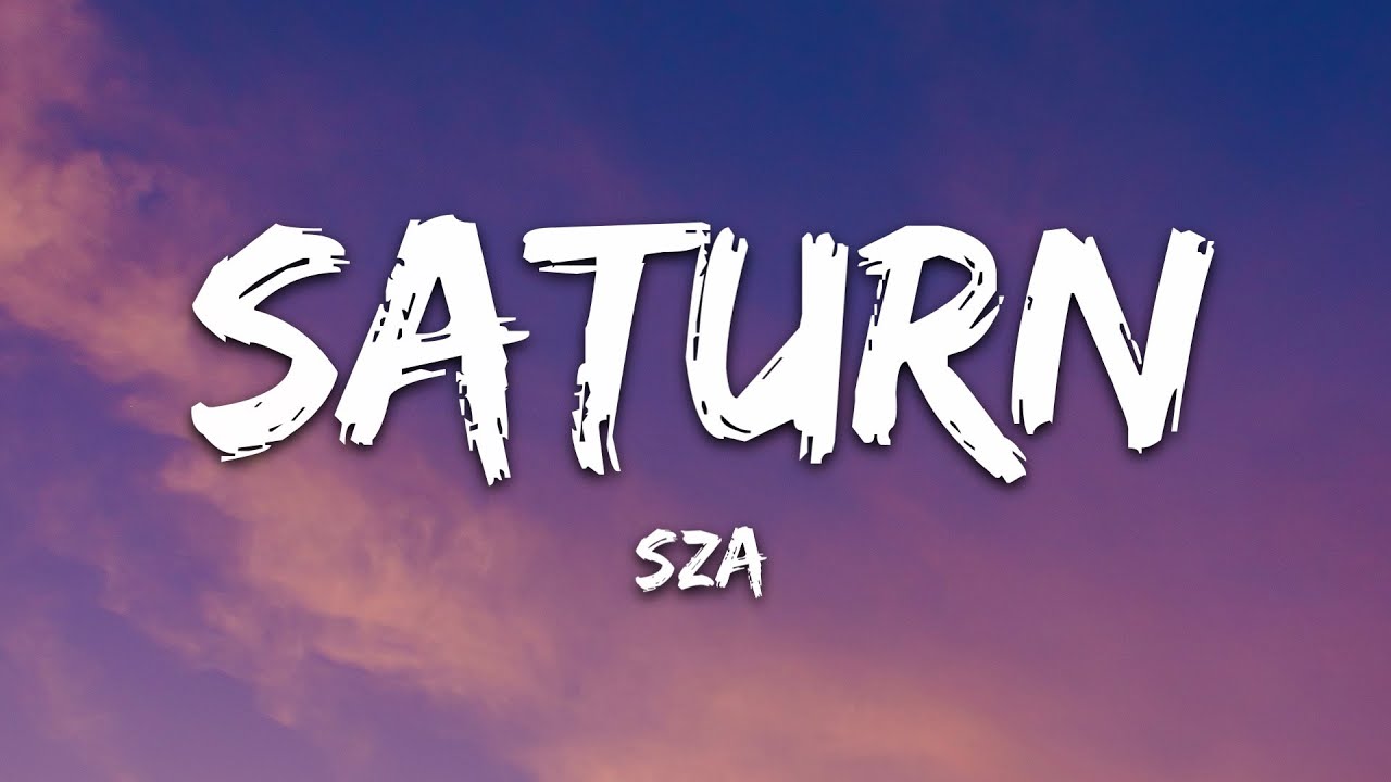 SZA - Saturn (Lyrics) - YouTube