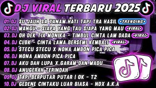 Download lagu DJ TIKTOK TERBARU 2025🎵DJ SU JAUH SA TANAM HATI TAPI TRA HASIL🎵DJ MANGU - SIAPA YANG MAU🔥 mp3