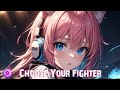DJ Luna - Nightcore - Choose Your Fighter