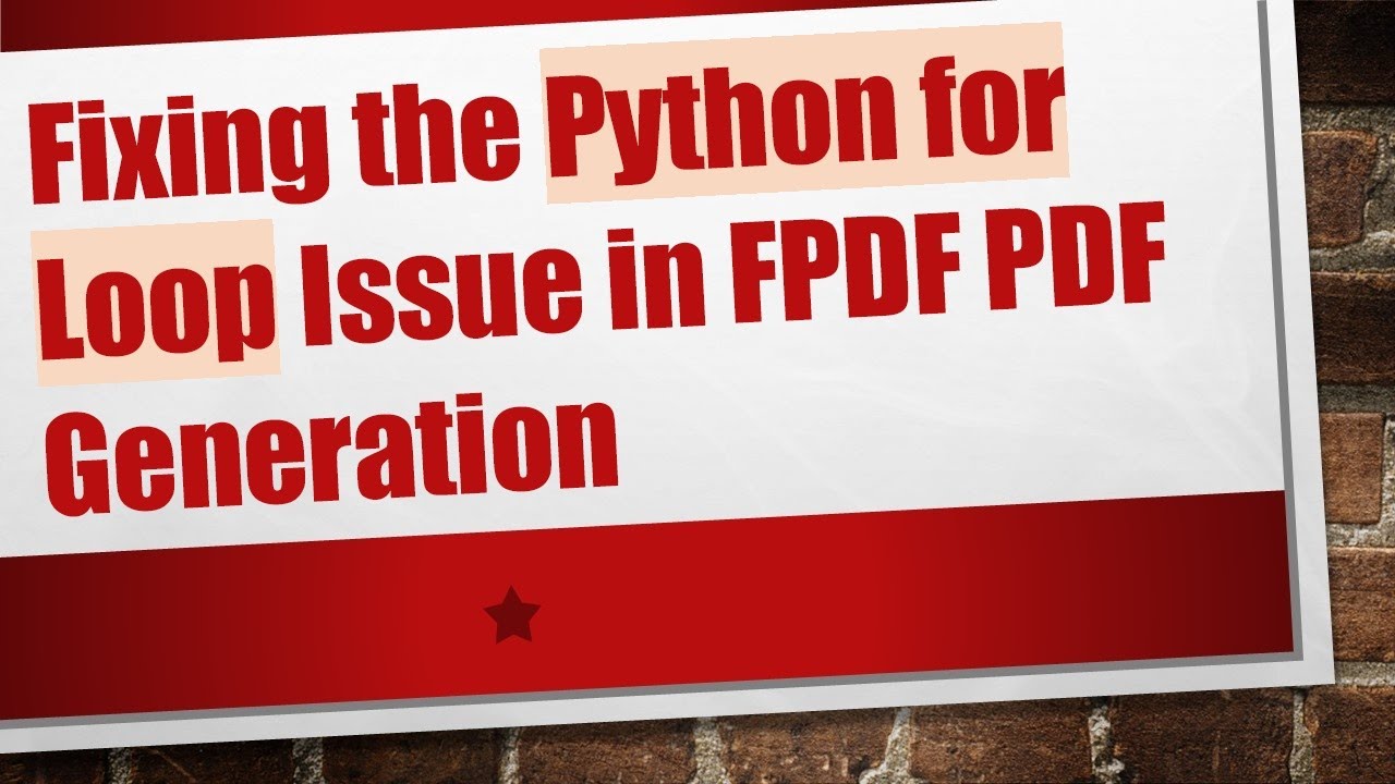 Fixing the Python for Loop Issue in FPDF PDF Generation