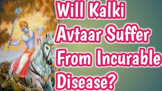 Possibility of incurable disease and sudden attack
