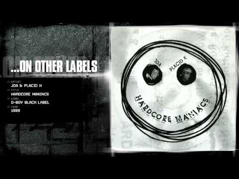 JDA & Placid K - Hardcore maniacs