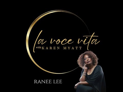 La Voce Vita with RANEE LEE