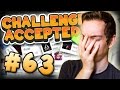 CHALLENGE ACCEPTED! #63 [FIRST CHALLENGE ...