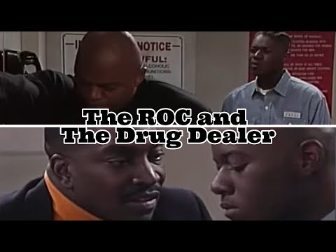 The Roc and The Drug Dealer. 