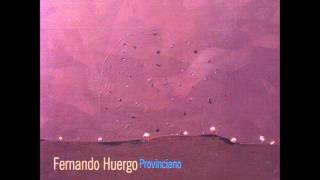 Fernando Huergo    "instinto matero"