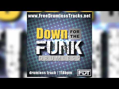 FDT Down for the Funk - Drumless (www.FreeDrumlessTracks.net)