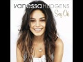 Vanessa Hudgens - Say OK (Audio) 