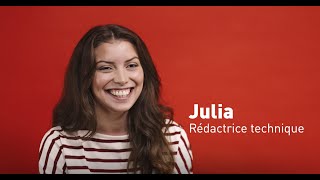 Tu as ta place - Julia, Rédactrice technique