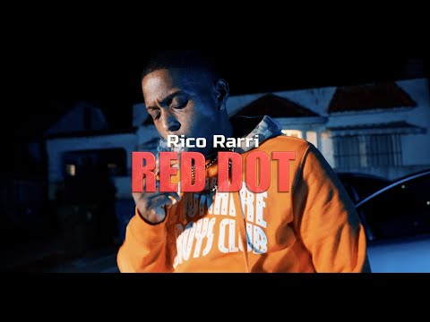 Rico Rarri - Red Dot (Music Video)