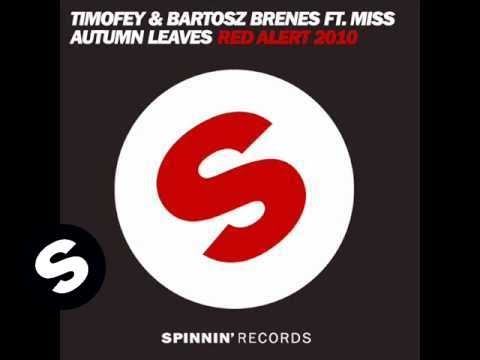 Timofey & Bartosz Brenes feat. Miss Autumn Leaves -  Red Alert 2o1o (Midnite Sleaze Remix).wmv