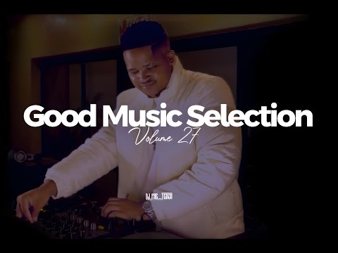 DJ Pre_Tedzo - Good Music Selection Vol. 27 | Exclusive Amapiano Live Mixtape 2025
