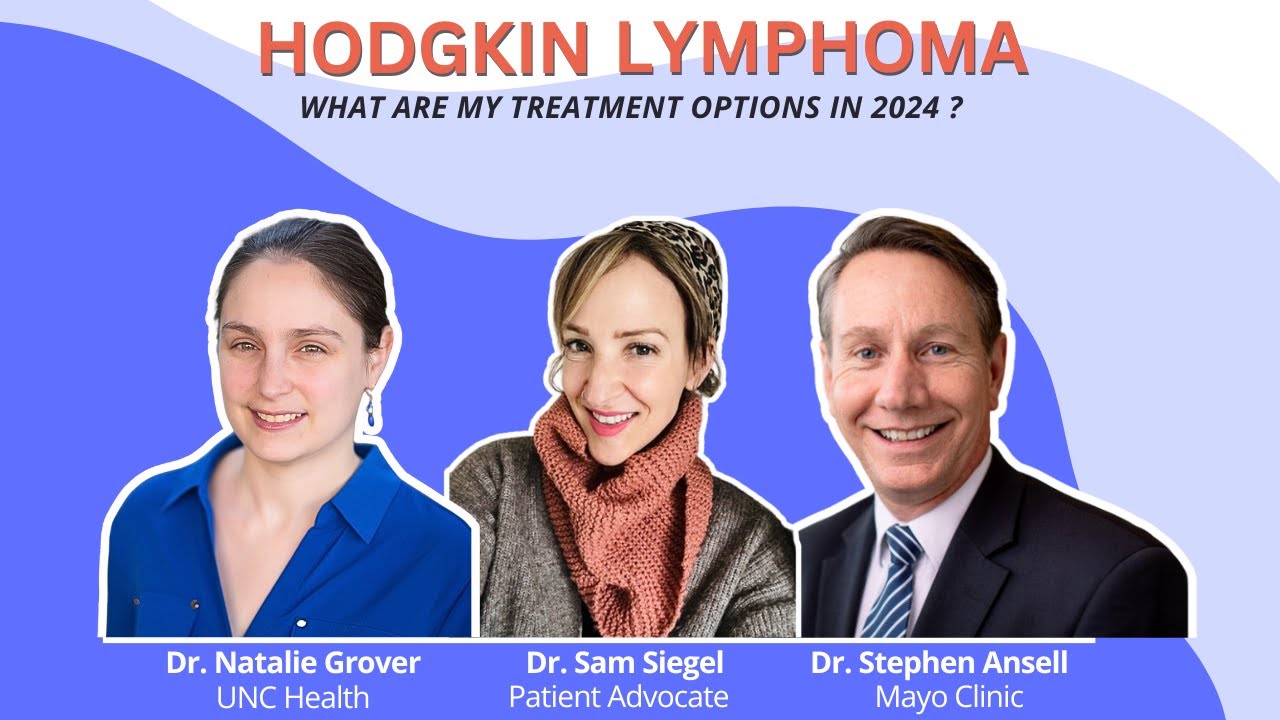 Hodgkin Lymphoma: What are My Treatment Options in 2024?
