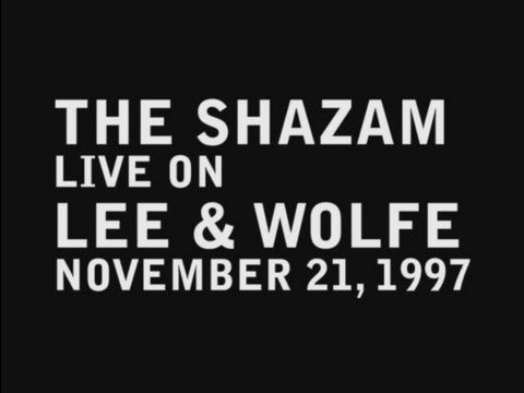 The Shazam - Lee & Wolfe - WVUA - November 21, 1997