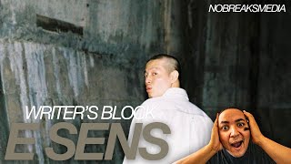 E SENS | Writer's Block | REACTION