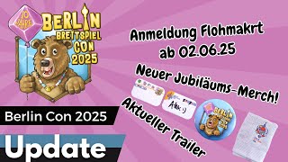 Anmeldung Flohmarkt ab 02.06. - neuer Merch - neuer Trailer - Berlin Brettspiel Con 2025