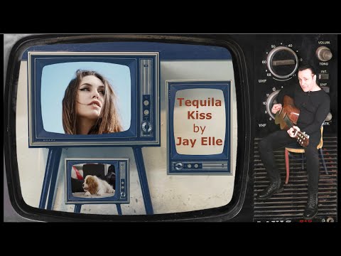 Jay Elle   Tequila Kiss Music Video [Official Video]