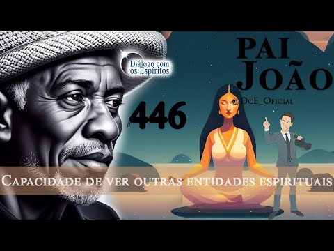 Cortes DcE #446 Entidades espirituais,Preto Velho e sua vibração,desenvolver a mediunidade.